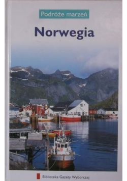 Podróże marzeń tom 16 Norwegia