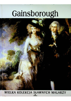 Wielka kolekcja sławnych malarzy Tom 61 Gainsborough