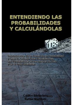 Entendiendo Las Probabilidades Y Calculándolas