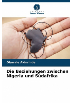 Die Beziehungen zwischen Nigeria und Südafrika