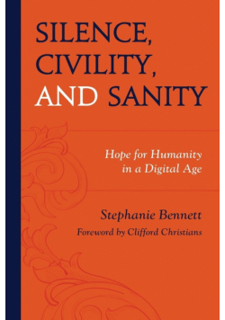 Silence, Civility, and Sanity
