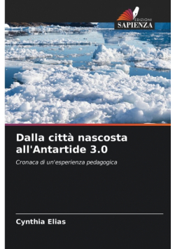 Dalla città nascosta all'Antartide 3.0