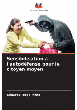 Sensibilisation à l'autodéfense pour le citoyen moyen