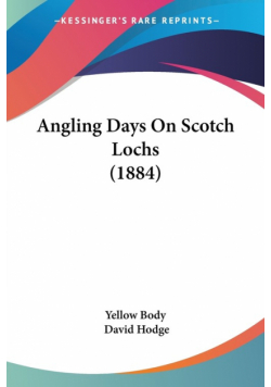 Angling Days On Scotch Lochs (1884)