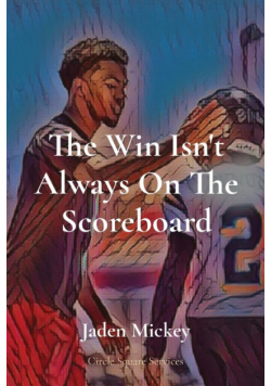 The Win Isn't Always On The Scoreboard
