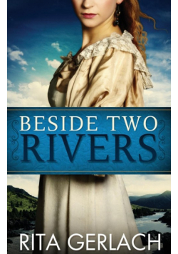 Beside Two Rivers
