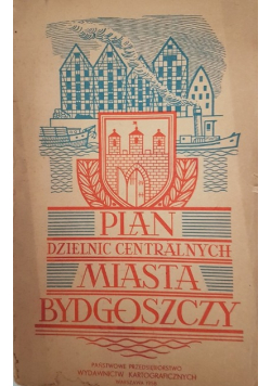 Plan dzielnic centralnych miasta bydgoszczy