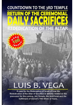 Return of the Ceremonial Daily Sacrifices