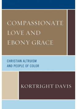Compassionate Love and Ebony Grace