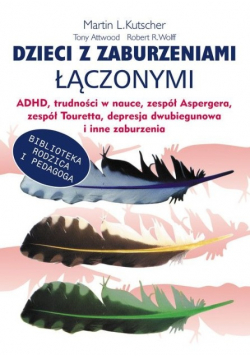 Dzieci z zaburzeniami łączonymi ADHD