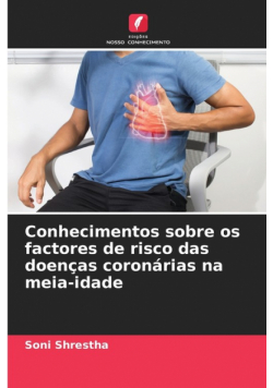 Conhecimentos sobre os factores de risco das doenças coronárias na meia-idade