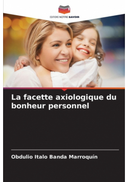La facette axiologique du bonheur personnel