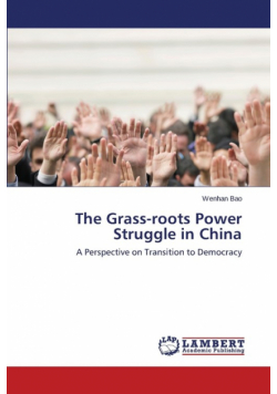 The Grass-roots Power Struggle in China