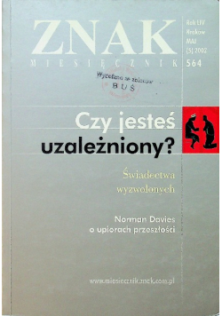 Znak nr 564 Czy jesteś uzależniony
