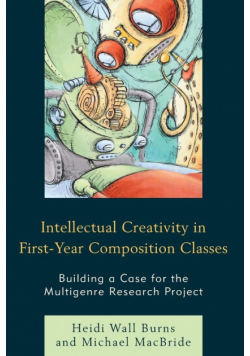 Intellectual Creativity in First-Year Composition Classes