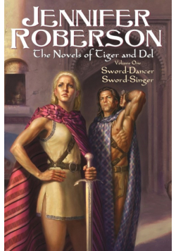 The Novels of Tiger and Del, Volume I