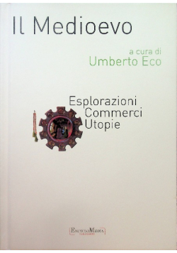 Il Medioevo a cura di Umberto Eco