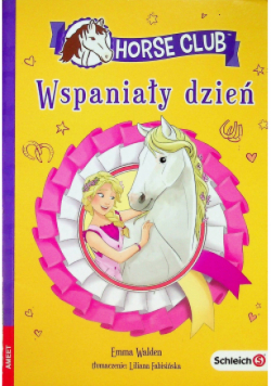 Horse Club Wspaniały dzień