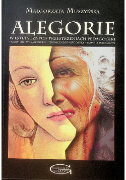 Alegorie w estetycznych przestrzeniach pedagogiki