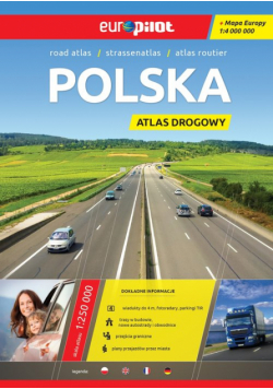 Polska Atlas drogowy z mapą Europy 1:250 000