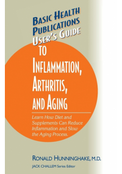 User's Guide to Inflammation, Arthritis, and Aging