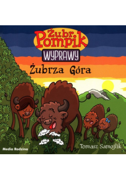Żubr Pompik Wyprawy Tom 13 Żubrza góra