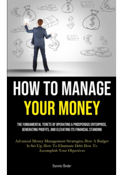 How To Manage Your Money