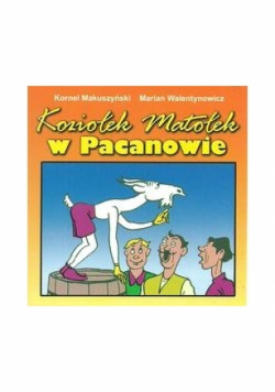 Koziołek Matołek w Pacanowie