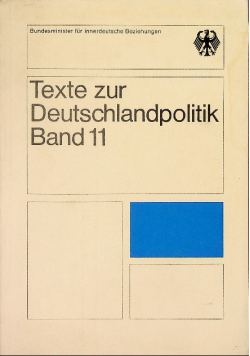 Texte zur Deutschlandpolitik Band 11
