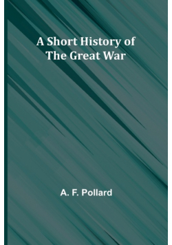 A Short History of the Great War