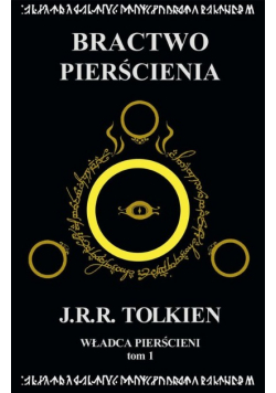 Władca Pierścieni Tom 1 Bractwo Pierścienia