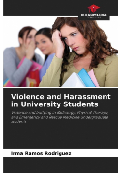 Violence and Harassment in University Students