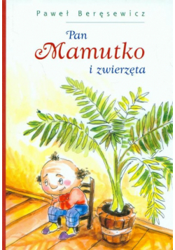 Pan Mamutko i zwierzęta