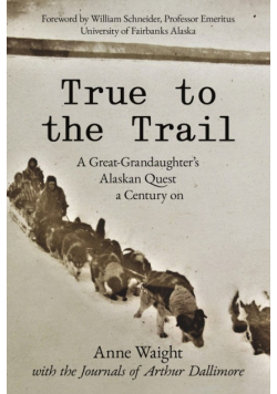 True to the Trail