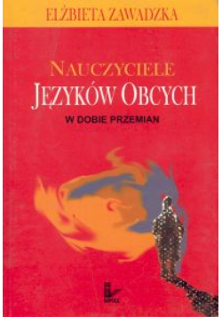 Nauczyciele języków obcych w dobie przemian