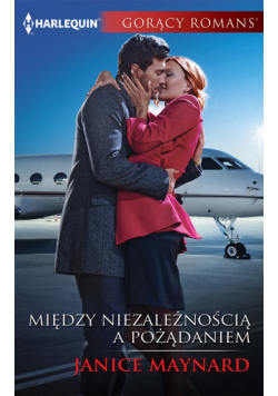 Między niezależnością a pożądaniem
