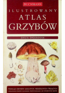 Ilustrowany atlas grzybów