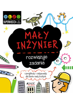 Mały inżynier rozwiązuje zadania