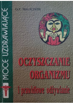 Oczyszczanie organizmu i prawidłowe odżywianie
