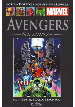 Wielka Księga Komiksów Marvela Tom 61 Avengers Na zawsze część 1