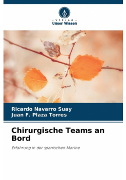 Chirurgische Teams an Bord
