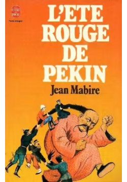 L ' Ete rouge de Pekin
