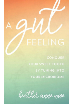 A Gut Feeling