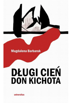 Długi cień Don Kichota