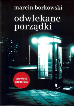 Odwlekane porządki