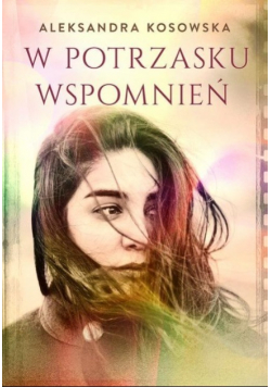W potrzasku wspomnień