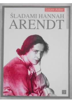 Śladami Hannah Arendt