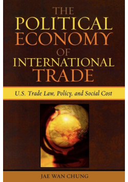 The Political Economy of International Trade