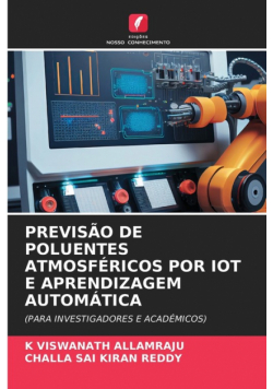 Previsão De Poluentes Atmosféricos Por Iot E Aprendizagem Automática