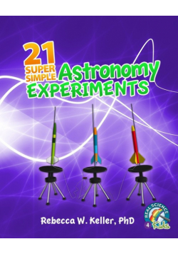 21 Super Simple Astronomy Experiments